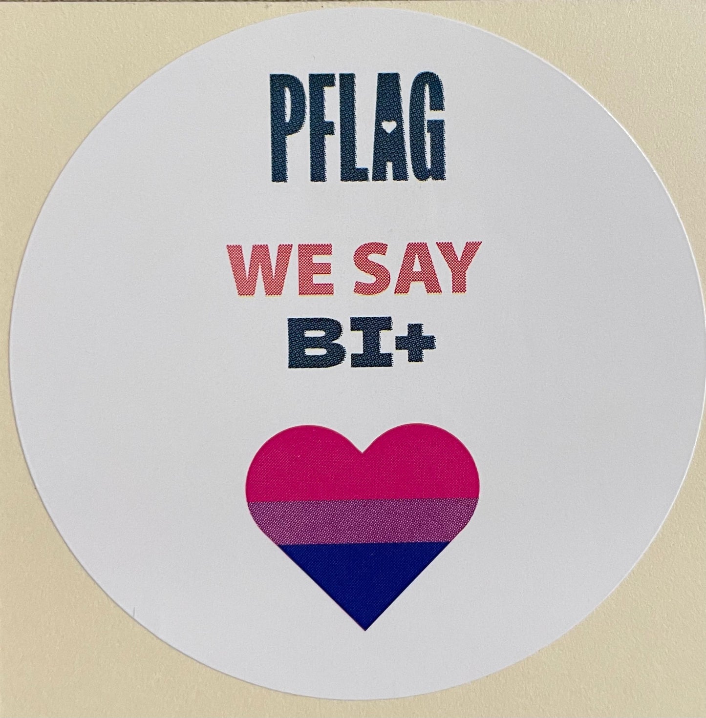 PFLAG We Say Stickers Roll of 100