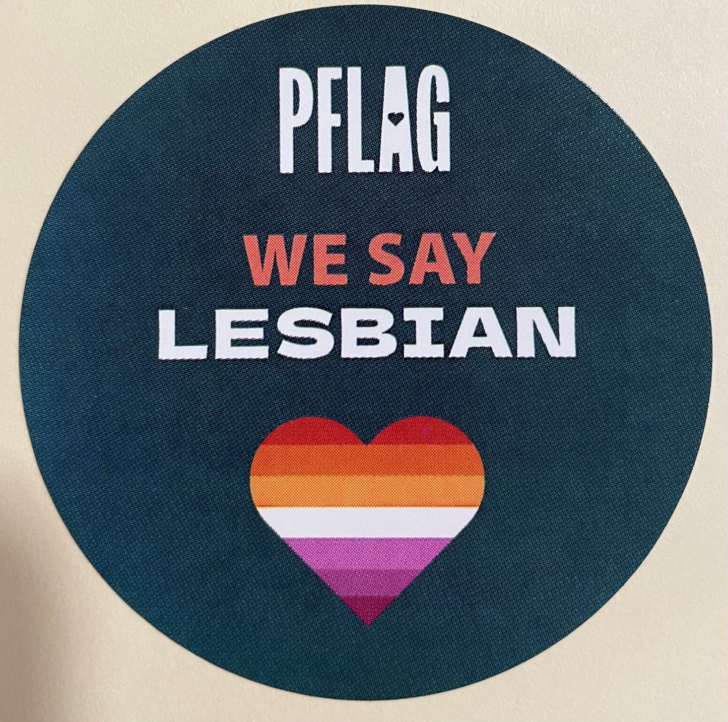 PFLAG We Say Stickers Roll of 100
