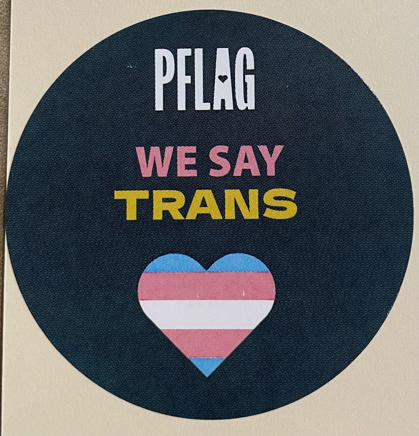 PFLAG We Say Stickers Roll of 100